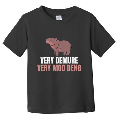 Very Demure Very Moo Deng Pygmy Baby Hippo Mu Deng Toddler T-Shirt
