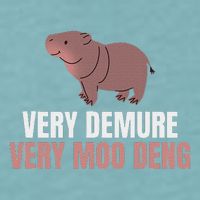 Very Demure Very Moo Deng Pygmy Baby Hippo Mu Deng Sueded Cloud Jersey T-Shirt
