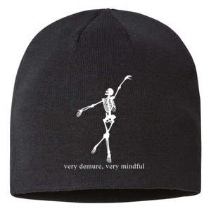 Very Demure Very Mindful Funny Skeleton Sustainable Beanie