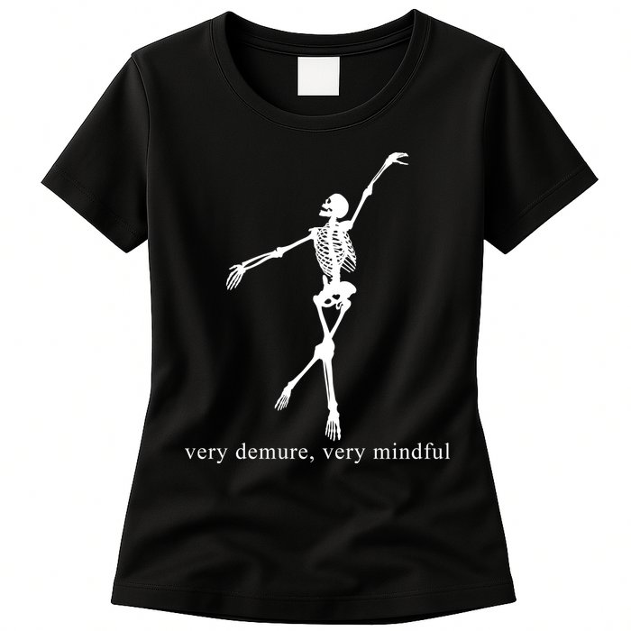 Very Demure Very Mindful Funny Skeleton Womens T-Shirt