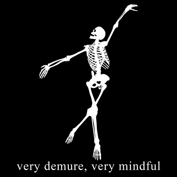 Very Demure Very Mindful Funny Skeleton Womens T-Shirt
