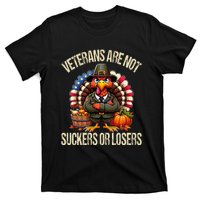 Veterans Day Veterans Are Not Suckers Or Losers Thanksgiving T-Shirt