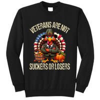 Veterans Day Veterans Are Not Suckers Or Losers Thanksgiving Tall Sweatshirt