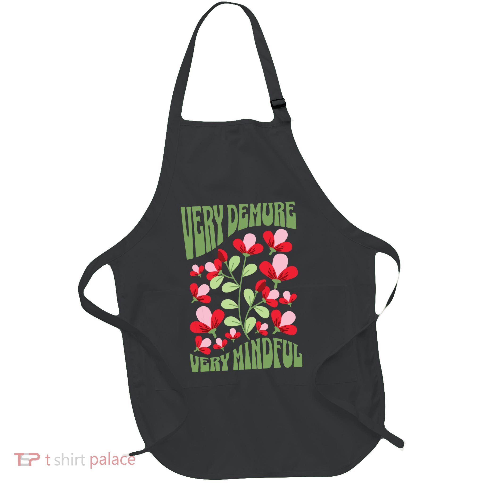 Very Demure Very Cutesy Very Mindful Funny Gen Z Trend Full-Length Apron With Pockets