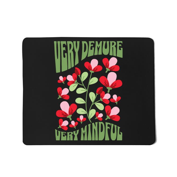 Very Demure Very Cutesy Very Mindful Funny Gen Z Trend Mousepad