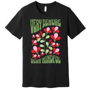 Very Demure Very Cutesy Very Mindful Funny Gen Z Trend Premium T-Shirt