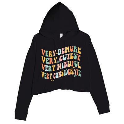 Very Demure Very Cutesy Very Mindful Very Considerate Crop Fleece Hoodie