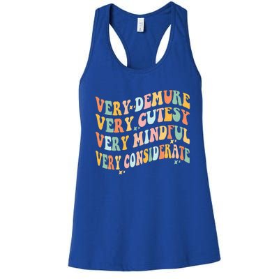 Very Demure Very Cutesy Very Mindful Very Considerate Women's Racerback Tank