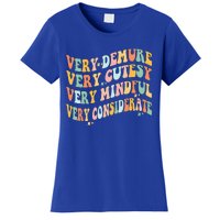 Very Demure Very Cutesy Very Mindful Very Considerate Women's T-Shirt