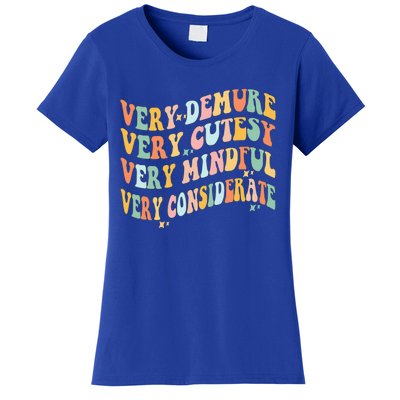 Very Demure Very Cutesy Very Mindful Very Considerate Women's T-Shirt