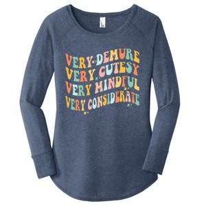 Very Demure Very Cutesy Very Mindful Very Considerate Women's Perfect Tri Tunic Long Sleeve Shirt