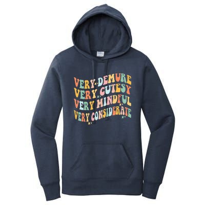 Very Demure Very Cutesy Very Mindful Very Considerate Women's Pullover Hoodie