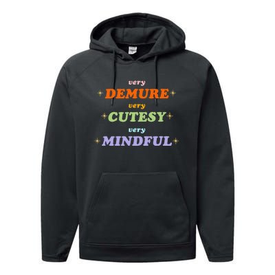 Very Demure Very Cutesy Very Mindful Performance Fleece Hoodie