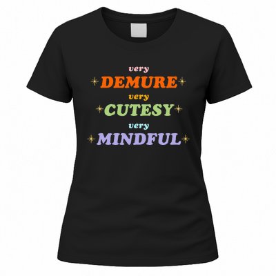 Very Demure Very Cutesy Very Mindful Women's T-Shirt