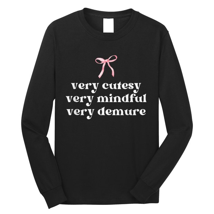 Very Demure Very Mindful Very Cutesy Long Sleeve Shirt