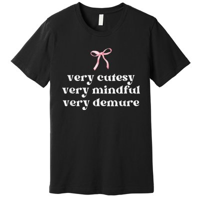 Very Demure Very Mindful Very Cutesy Premium T-Shirt