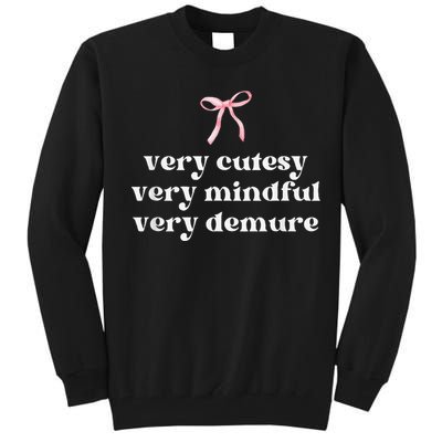 Very Demure Very Mindful Very Cutesy Tall Sweatshirt