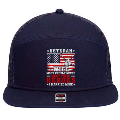 Veteran’S Day Veteran Wife I Married My Hero 7 Panel Mesh Trucker Snapback Hat