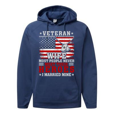 Veteran’S Day Veteran Wife I Married My Hero Performance Fleece Hoodie