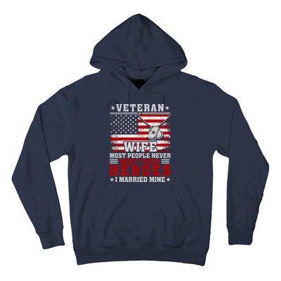 Veteran’S Day Veteran Wife I Married My Hero Hoodie