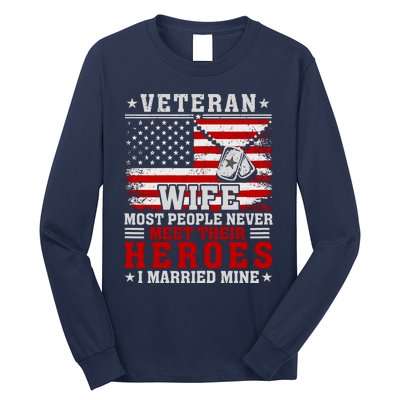 Veteran’S Day Veteran Wife I Married My Hero Long Sleeve Shirt