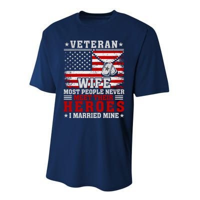 Veteran’S Day Veteran Wife I Married My Hero Performance Sprint T-Shirt