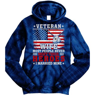 Veteran’S Day Veteran Wife I Married My Hero Tie Dye Hoodie