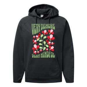 Very Demure Very Cutesy Very Mindful Funny Gen Z Trend Performance Fleece Hoodie