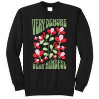 Very Demure Very Cutesy Very Mindful Funny Gen Z Trend Sweatshirt