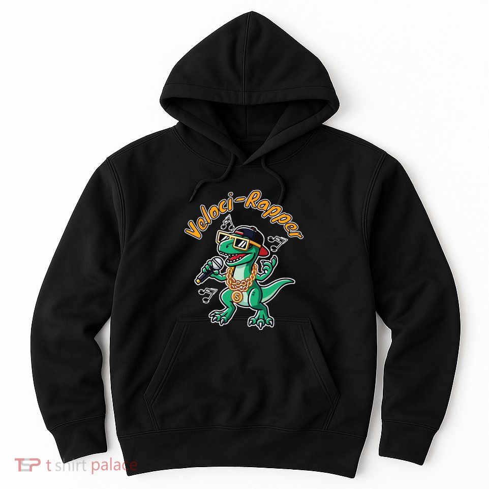 Velocirapper Dinosaur Velociraptor Rapping Hoodie