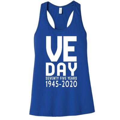 Ve Day Victory In Europe 75 Year Anniversary Gift Women's Racerback Tank