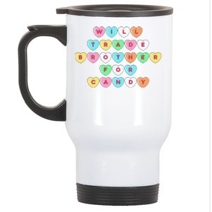 Valentines Day Will Trade Brother For Candy Funny Stainless Steel Travel Mug