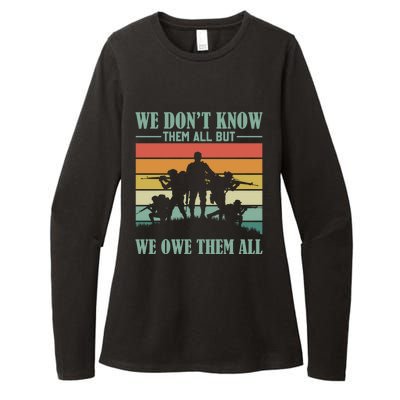 Veterans Day We Dont Know Them All But We Owe Them All Cool Gift Womens CVC Long Sleeve Shirt