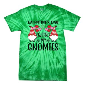 Valentine's Day With My Gnomies Gift Tie-Dye T-Shirt