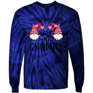 Valentine's Day With My Gnomies Gift Tie-Dye Long Sleeve Shirt