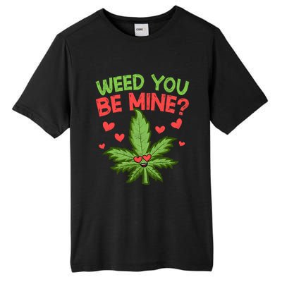 Valentine's Day Weed You Be Mine Cute Weed Marijuana Hearts Funny Gift Tall Fusion ChromaSoft Performance T-Shirt