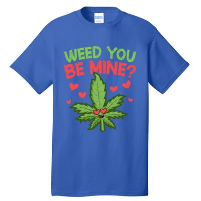 Valentine's Day Weed You Be Mine Cute Weed Marijuana Hearts Funny Gift Tall T-Shirt