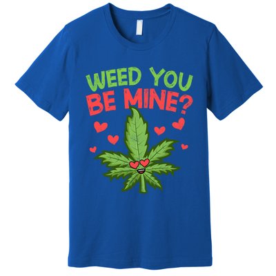 Valentine's Day Weed You Be Mine Cute Weed Marijuana Hearts Funny Gift Premium T-Shirt