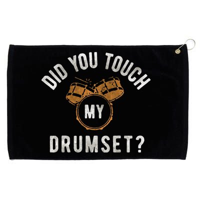 Vintage Did You Touch My Drumset Drummer Humor Grommeted Golf Towel