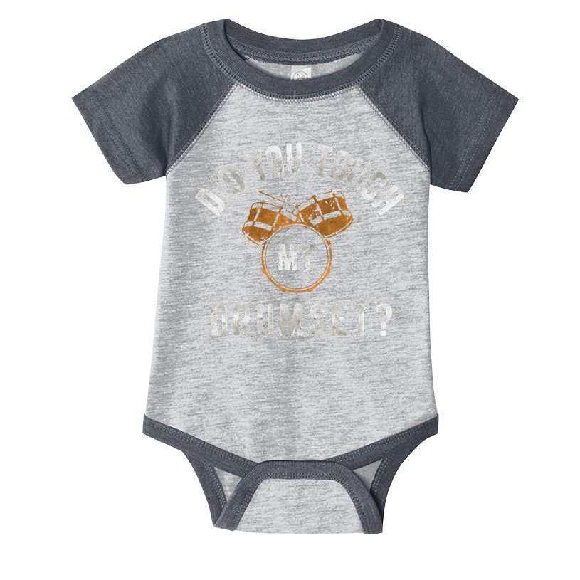 Vintage Did You Touch My Drumset Drummer Humor Infant Baby Jersey Bodysuit