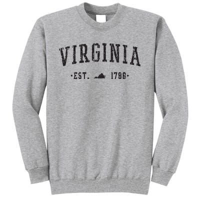 Virginia Est 1788 State Of Virginia Gift Tall Sweatshirt