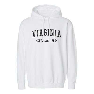 Virginia Est 1788 State Of Virginia Gift Garment-Dyed Fleece Hoodie