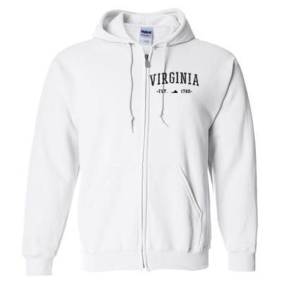 Virginia Est 1788 State Of Virginia Gift Full Zip Hoodie