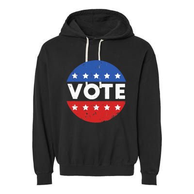 Vote Election 2024 Voter Vintage Button Garment-Dyed Fleece Hoodie