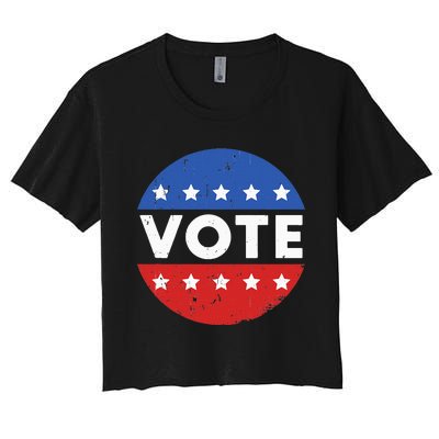 Vote Election 2024 Voter Vintage Button Women's Crop Top Tee