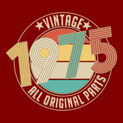 Vintage Emblem All Original Parts 1975 50th Birthday T-Shirt