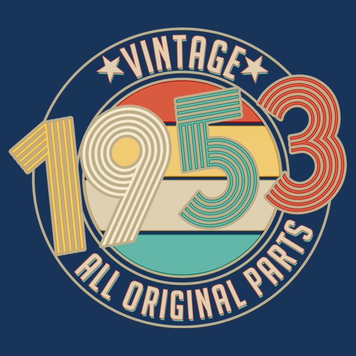 Vintage Emblem All Original Parts 1953 70th Birthday Tie-Dye T-Shirt