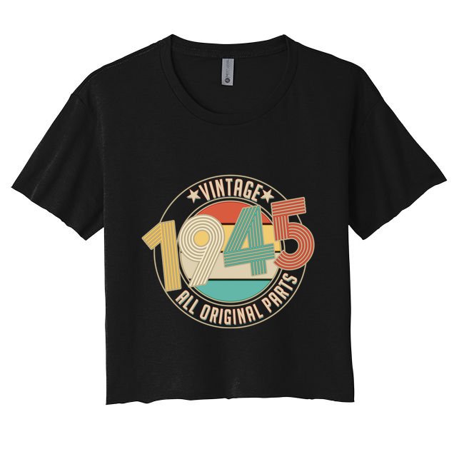 Vintage Emblem All Original Parts 1945 80th Birthday Crop Top