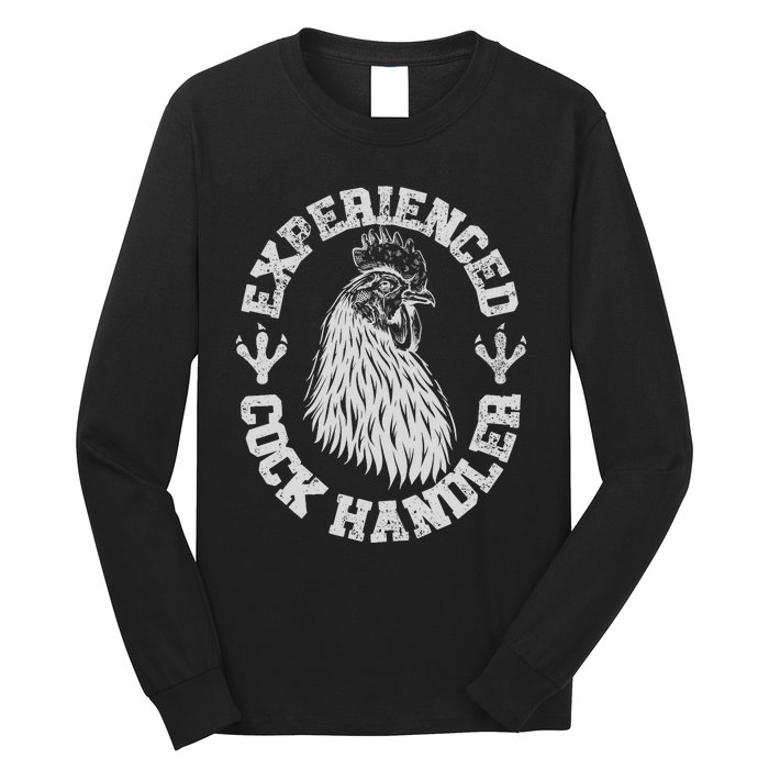 Vintage Experienced Cock Handler Funny Chicken Farmer Humor Long Sleeve Shirt