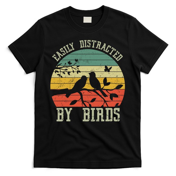 Vintage Easily Distracted By Birds Funny For Bird Watcher T-Shirt